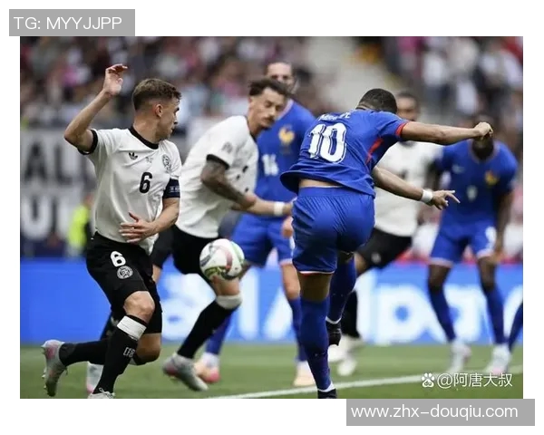 欧洲杯精彩对决德国队与法国队谁能笑到最后